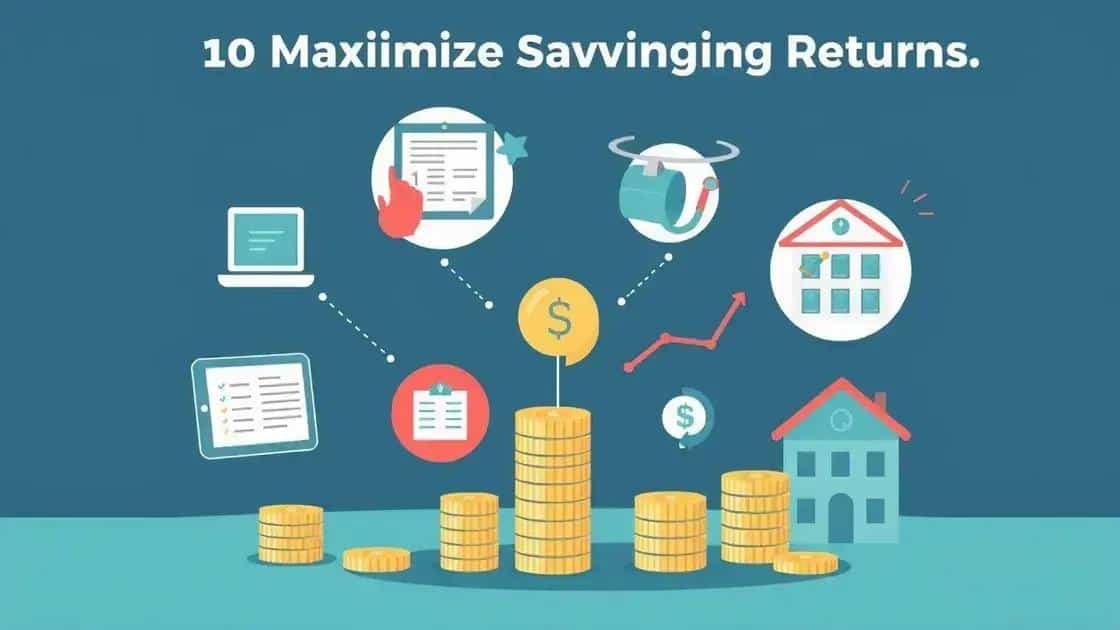 Tips for maximizing your savings returns